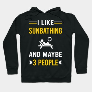 3 People Sunbathing Sunbathe Sunbath Sun Bathing Hoodie